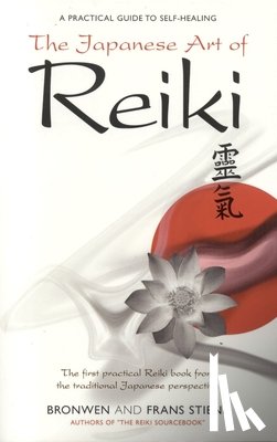 Stiene, Frans, Stiene, Bronwen - Japanese Art of Reiki