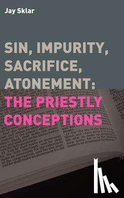 Sklar, Jay - Sin, Impurity, Sacrifice, Atonement