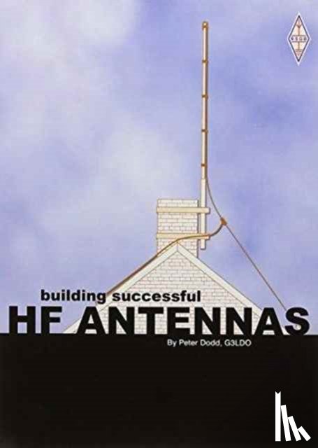 Dodd, Peter - Building Successful HF Antenna