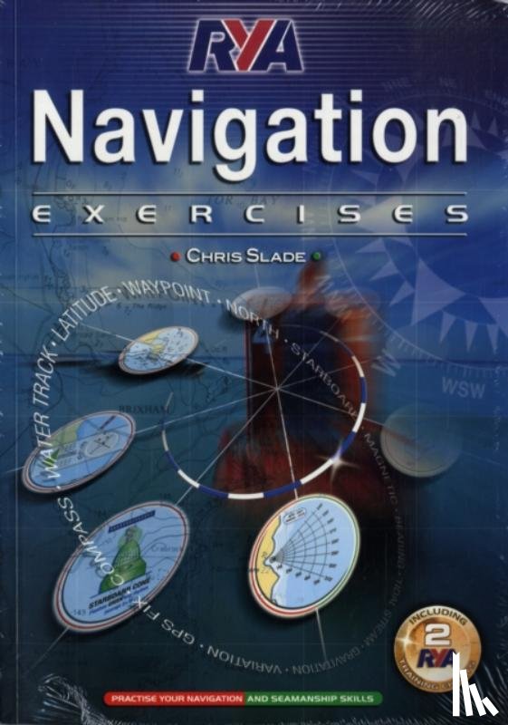 Slade, Chris - RYA Navigation Exercises