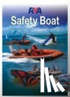 Royal Yachting Association - RYA Safety Boat Handbook