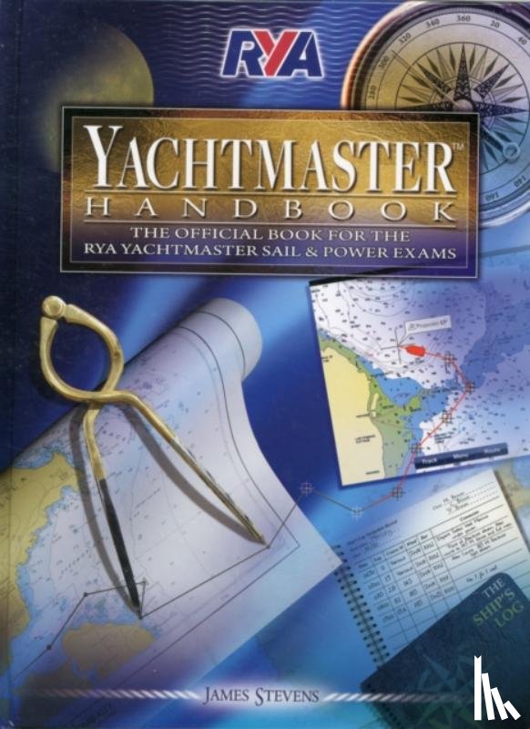 Stevens, James - RYA Yachtmaster Handbook