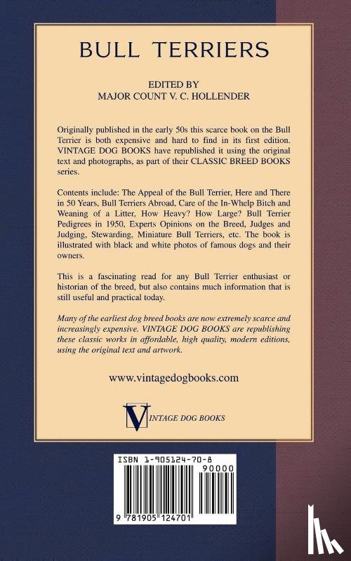 Hollender, Major Count V.C. - Bull Terriers (A Vintage Dog Books Breed Classic - Bull Terrier)