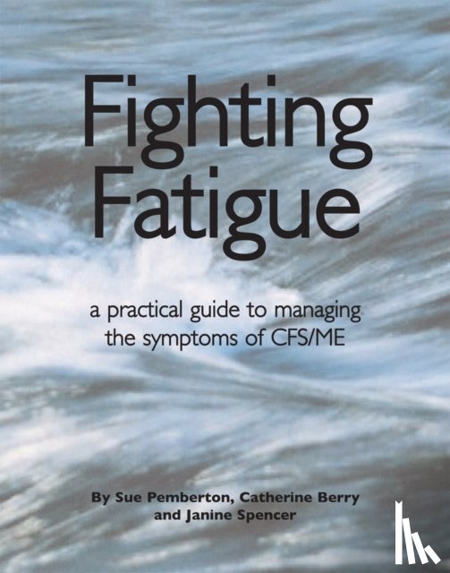 Pemberton, Sue - Fighting Fatigue