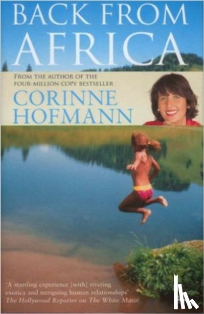 Hofmann, Corinne - Back from Africa