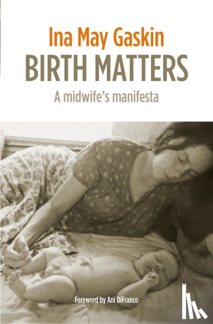Gaskin, Ina May - Birth Matters