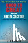 Collins, Jim - Good to Great and the Social Sectors