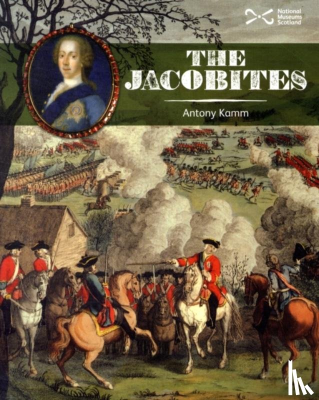 Kamm, Antony - The Jacobites