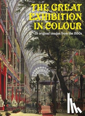 Hunter, Heritage - The Great Exhibition in Colour