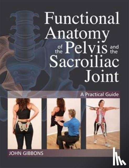 Gibbons, John - Functional Anatomy of the Pelvis and the Sacroiliac Joint