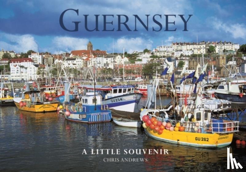 Andrews, Chris - Guernsey Little Souvenir Book