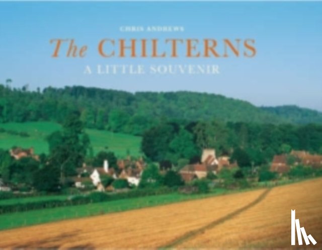 Andrews, Chris, Nutt, Colin - The Chilterns