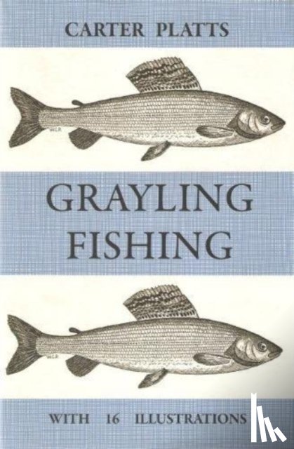 Platts, William Carter - Grayling Fishing