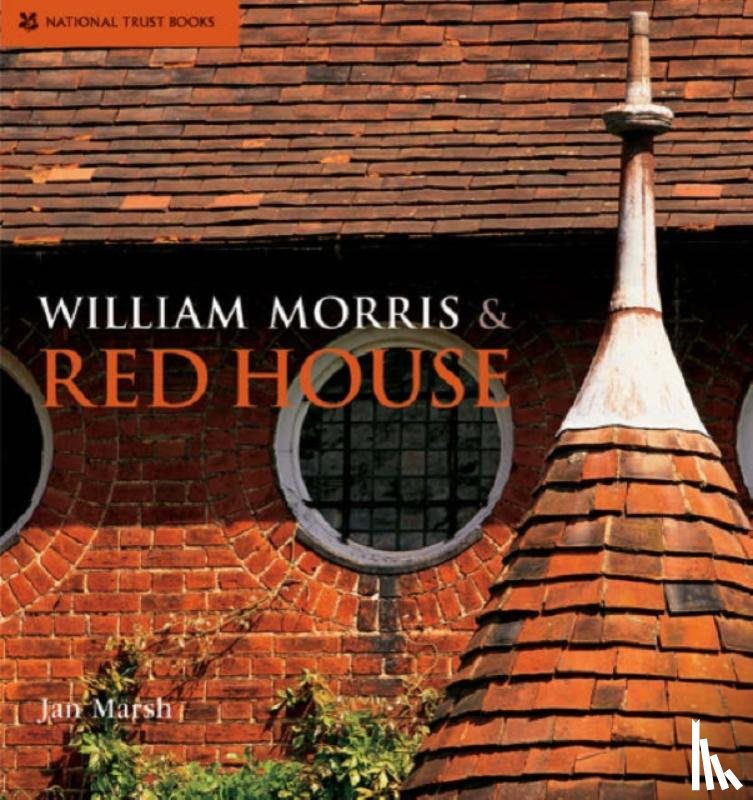 Marsh, Jan, National Trust Books - William Morris & Red House