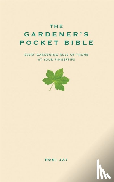 Jay, Roni - The Gardener's Pocket Bible
