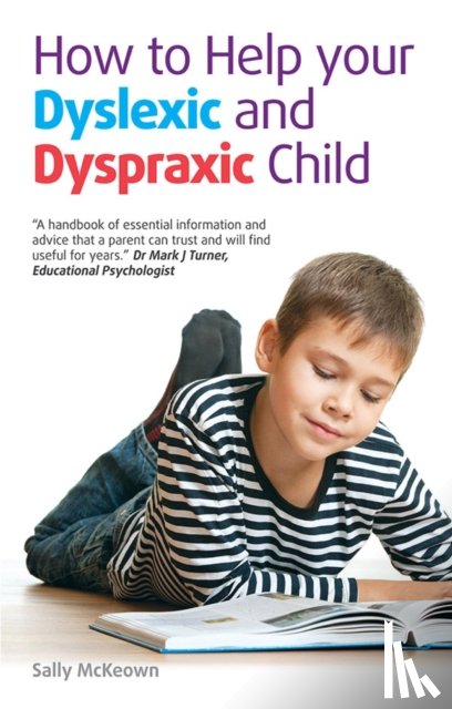 McKeown, Sally - How to help your Dyslexic and Dyspraxic Child