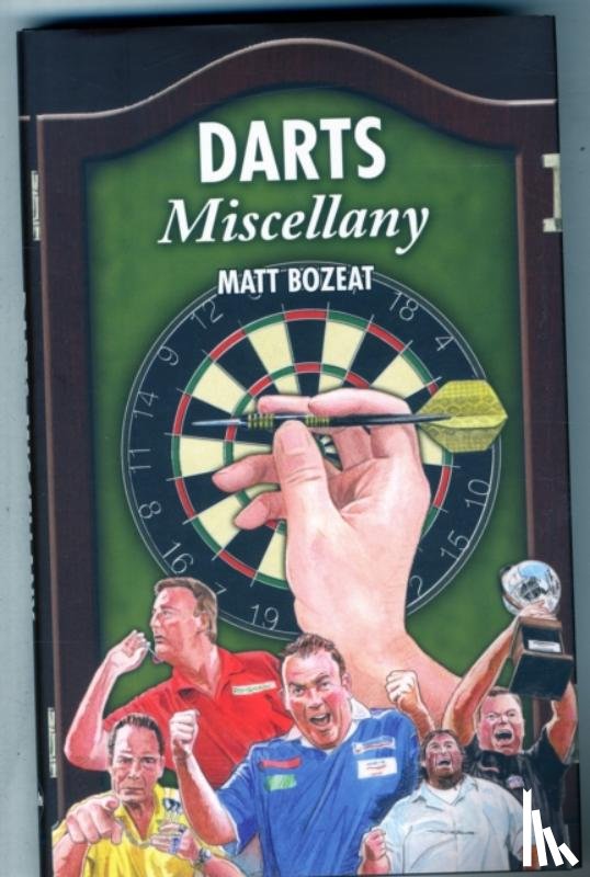 Bozeat, Matt - Darts Miscellany