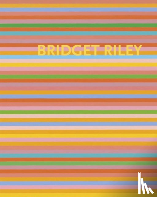Elderfield, John, Moorhouse, Mr. Paul - Bridget Riley