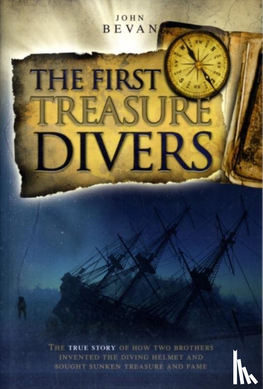 Bevan, John - The First Treasure Divers