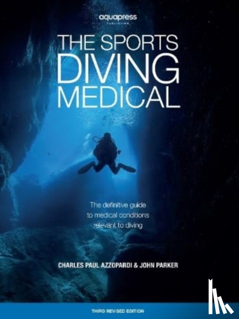 Azzopardi, Charles Paul, Parker, John - The Sports Diving Medical
