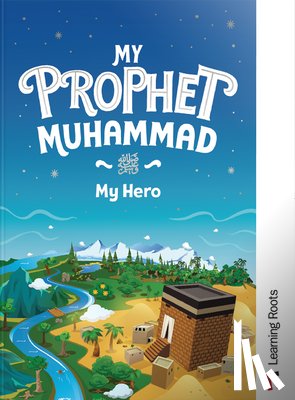 Mussa, Yasmin, Khatri, Zaheer - My Prophet Muhammad