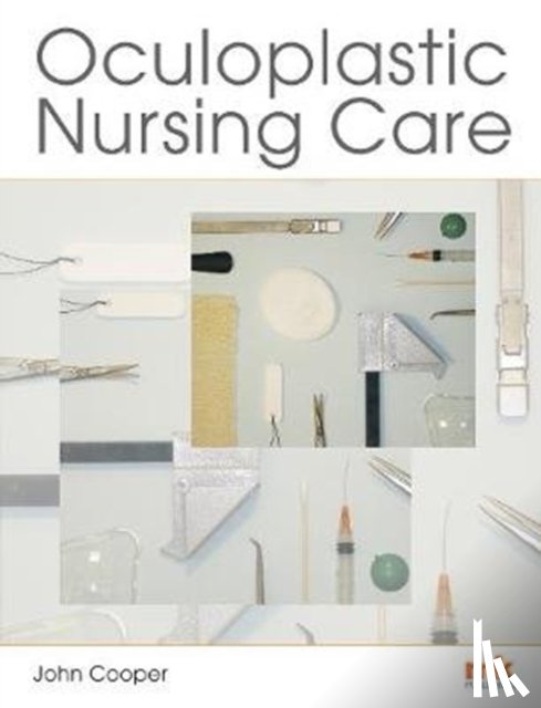  - Oculoplastic Nursing Care: Key concepts