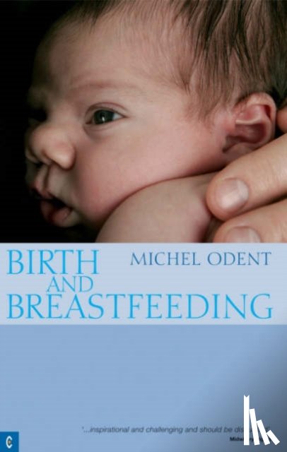 Odent, Michel - Birth and Breastfeeding