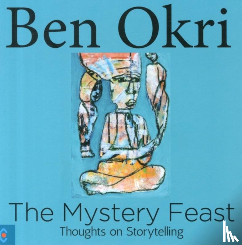 Okri, Ben - The Mystery Feast
