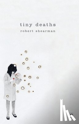 Shearman, Robert - Tiny Deaths