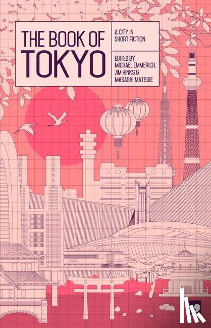 Yoshimoto, Banana, Yoshida, Shuichi, Yamazaki, Nao-Cola, Kawakami, Hiromi - The Book of Tokyo