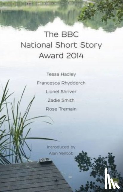 - The BBC National Short Story Award 2014