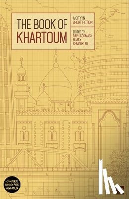Al-Malik, Ahmed, Al-Fadil, Bushra, Al-Makk, Ali, Al-Hilu, Isa - The Book of Khartoum