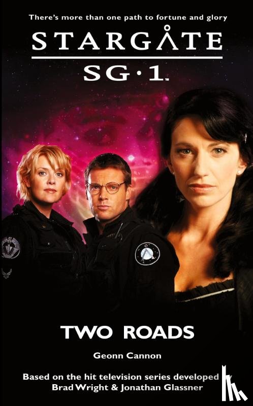 Cannon, Geonn - STARGATE SG-1 Two Roads
