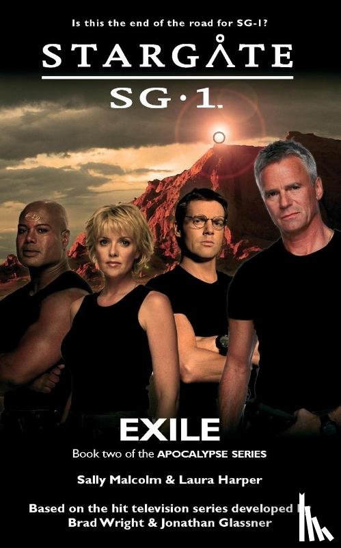 Malcolm, Sally, Harper, Laura - STARGATE SG-1 Exile (Apocalypse book 2)