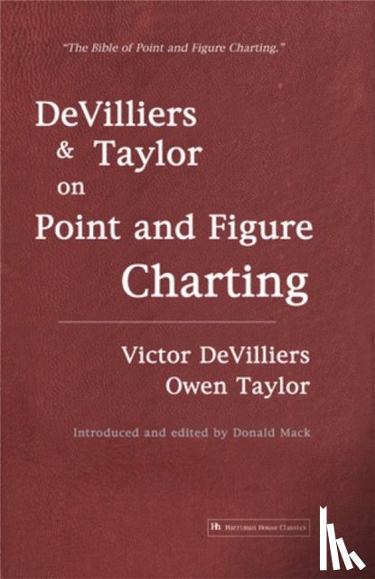 Devilliers, Victor, Taylor, Owen - DeVilliers and Taylor on Point and Figure Charting