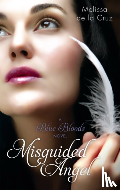 Cruz, Melissa de la - Misguided Angel