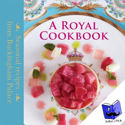 Flanagan, Mark, Griffiths, Edward - A Royal Cookbook