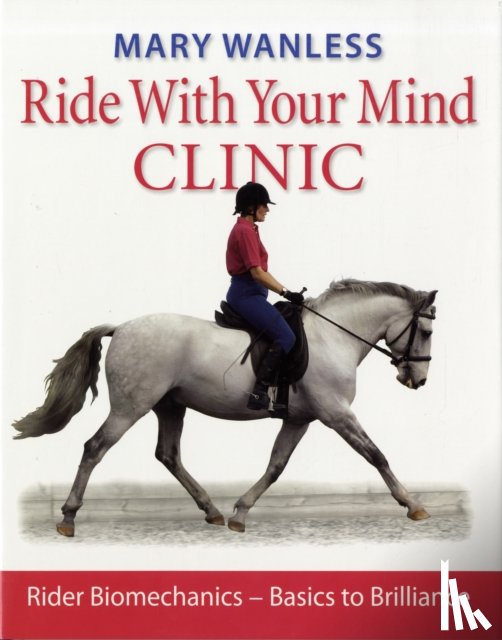 Wanless, Mary - Ride with Your Mind Clinic