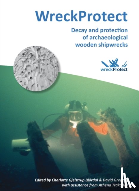  - WreckProtect: Decay and protection of archaeological wooden shipwrecks