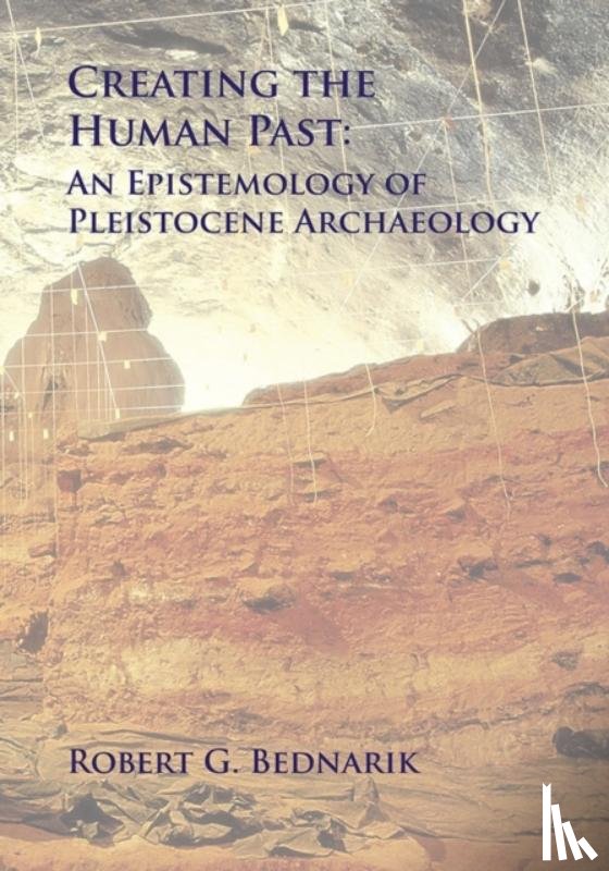 Bednarik, Robert G. - Creating the Human Past