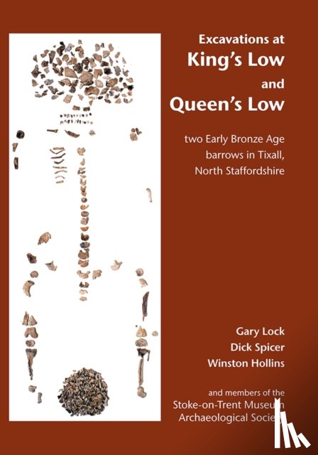 Lock, Gary (Retired Professor of Archaeology, Spicer, Dick, Hollins, Wilson - Excavations at King's Low and Queen's Low