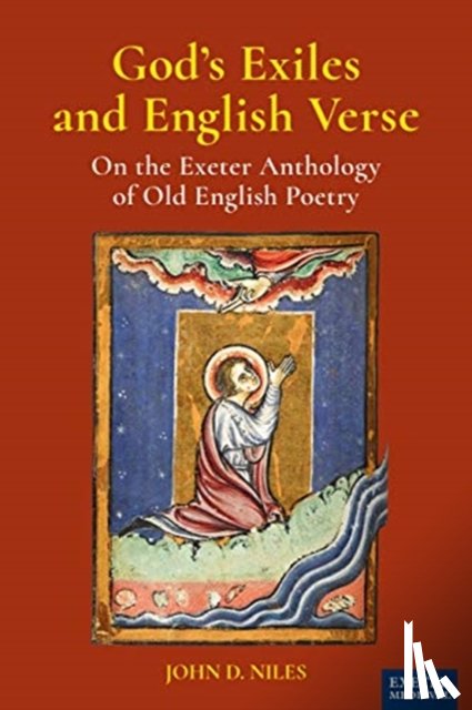 Niles, John D. - God's Exiles and English Verse