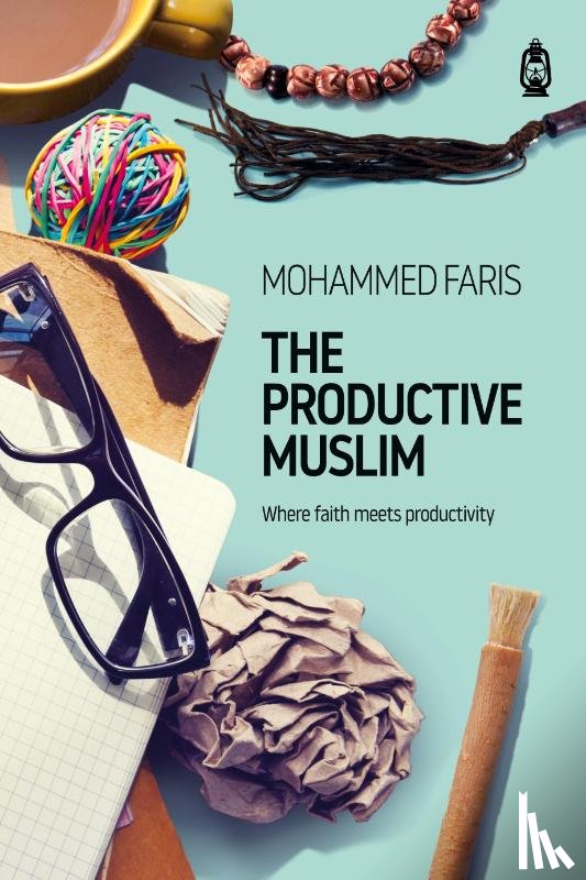 Faris, Mohammed - The Productive Muslim