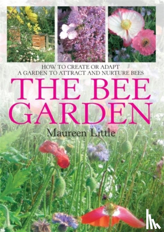 Little, Maureen - The Bee Garden