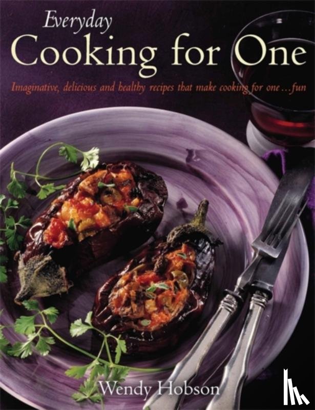 Hobson, Wendy - Everyday Cooking For One