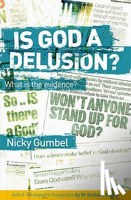 Gumbel, Nicky - Is God a Delusion?