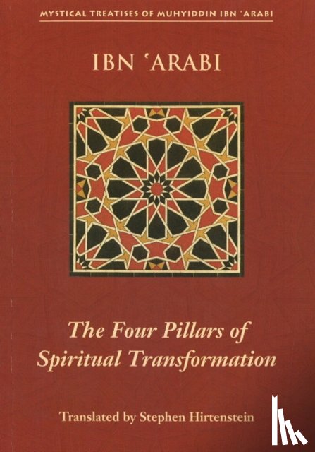 Arabi, Muhyiddin Ibn - Four Pillars of Spiritual Transformation