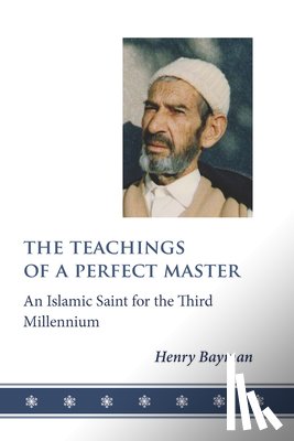 Bayman, Henry - Teachings of a Perfect Master