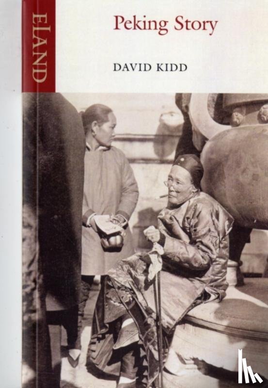 Kidd, David - Peking Story