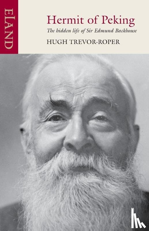 Trevor-Roper, Hugh - Hermit of Peking